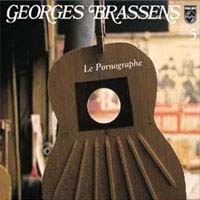 Georges BRASSENS 5 - Le Pornographe